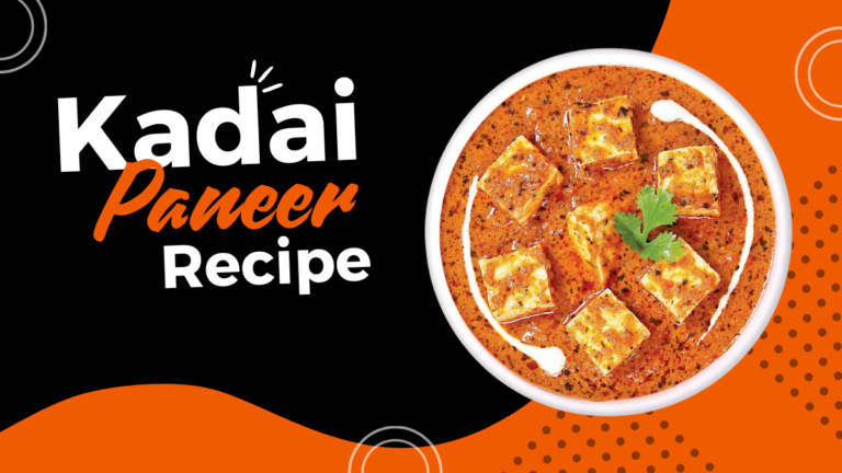 Kadai Paneer Recipe